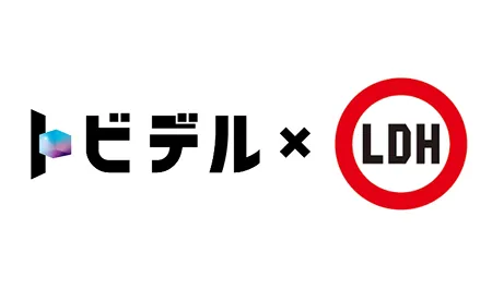 トビデル × LDH